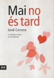 Mai no és tard