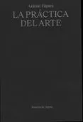 Antoni Tàpies. La práctica del arte
