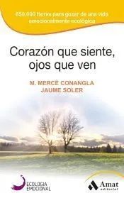 Corazon que siente, ojos que ven