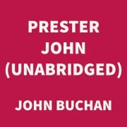 Prester John (Unabridged)