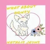What about honey