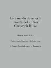 LA CANCI?N DE AMOR Y MUERTE DEL ALF?REZ CHRISTOPH RILKE