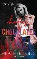 Changes and Chocolates
