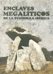 Enclaves megalíticos de la Península Ibérica