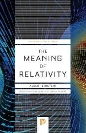 The Meaning of Relativity