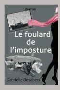 Le Foulard de L'Imposture