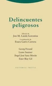 Delincuentes peligrosos