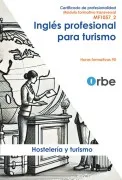 Mf1057_2. Inglés Profesional Para Turismo. Hotg0108 - Creación Y Gest