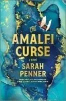The Amalfi Curse: A Bewitching Tale of Sunken Treasure, Forbidden Love, and Ancient Magic on the Amalfi Coast
