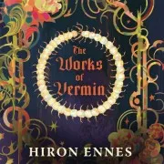 The Works Of Vermin