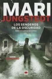 Los senderos de la oscuridad