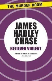 Believed Violent