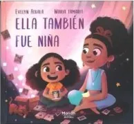 Ella También Fue Niña