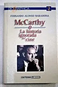Mccarthy O La Historia Ignorada Del Cine
